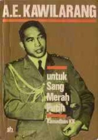 Image of A.E. Kawilarang : Untuk Sang Merah Putih (Pengalaman 1942-1961)