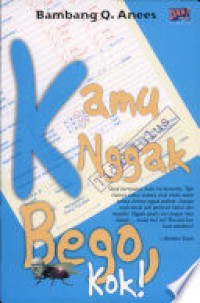 Image of Kamu Nggak Bego Kok!
