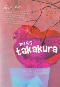 Image of Miss Takakura : Sepotong Cinta dalam Tong Sampah
