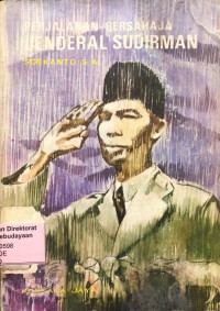 Image of Perjalanan Bersahaja Jenderal Sudirman