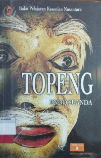 Image of Topeng : Buku Pelajaran Kesenian Nusantara untuk Kelas X